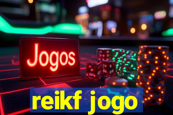 reikf jogo